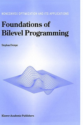 Carte Foundations of Bilevel Programming S. Dempe