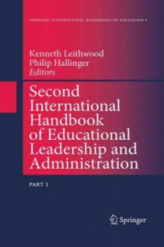 Carte Second International Handbook of Educational Leadership and Administration Kenneth A. Leithwood