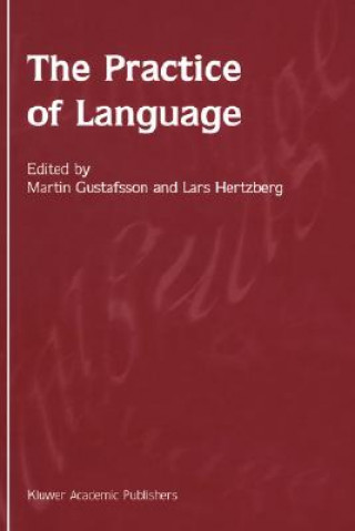 Könyv Practice of Language M. Gustafsson