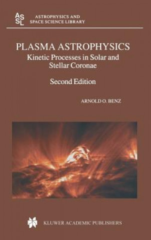 Książka Plasma Astrophysics Arnold O. Benz