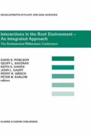 Kniha Interactions in the Root Environment - An Integrated Approach David S. Powlson