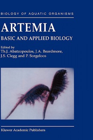 Könyv Artemia: Basic and Applied Biology Th.J. Abatzopoulos