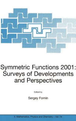 Książka Symmetric Functions 2001: Surveys of Developments and Perspectives Sergey Fomin