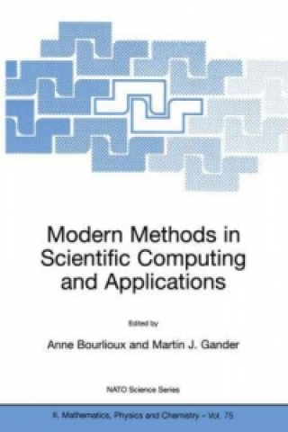 Kniha Modern Methods in Scientific Computing and Applications Anne Bourlioux