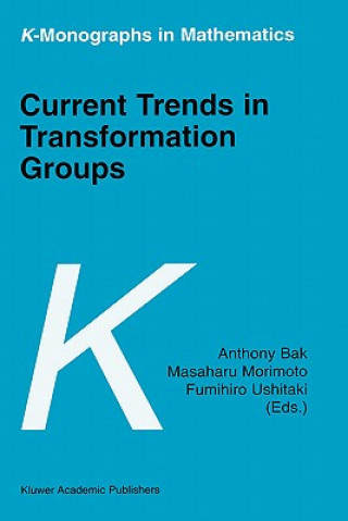 Carte Current Trends in Transformation Groups Anthony Bak