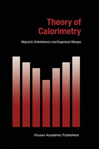 Книга Theory of Calorimetry W. Zielenkiewicz