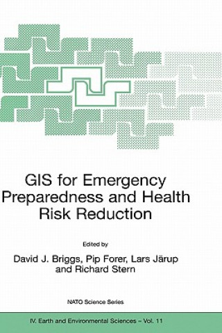 Kniha GIS for Emergency Preparedness and Health Risk Reduction David J. Briggs