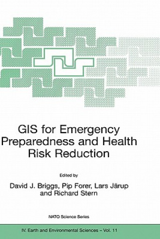 Book GIS for Emergency Preparedness and Health Risk Reduction David J. Briggs