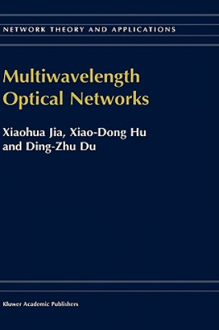 Kniha Multiwavelength Optical Networks Xiaohua Jia