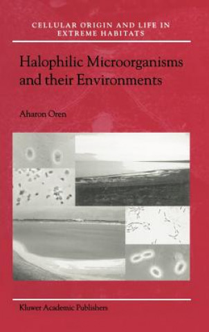 Knjiga Halophilic Microorganisms and their Environments Aharon Oren