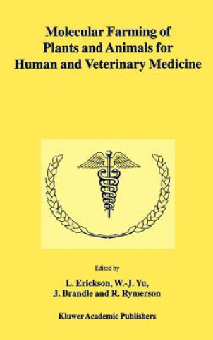 Книга Molecular Farming of Plants and Animals for Human and Veterinary Medicine L. Erickson