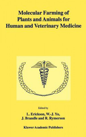 Knjiga Molecular Farming of Plants and Animals for Human and Veterinary Medicine L. Erickson