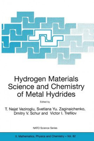Carte Hydrogen Materials Science and Chemistry of Metal Hydrides T. Nejat Veziroglu