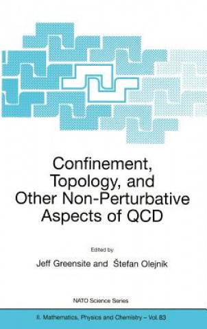 Könyv Confinement, Topology, and Other Non-Perturbative Aspects of QCD Jeff P. Greensite