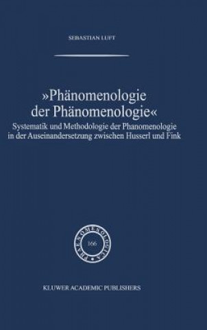 Könyv Phanomenologie Der Phanomenologie Stefan Luft