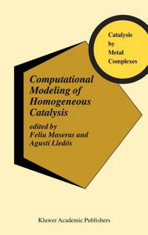 Kniha Computational Modeling of Homogeneous Catalysis Agustí Lledós