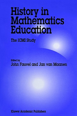 Kniha History in Mathematics Education John Fauvel