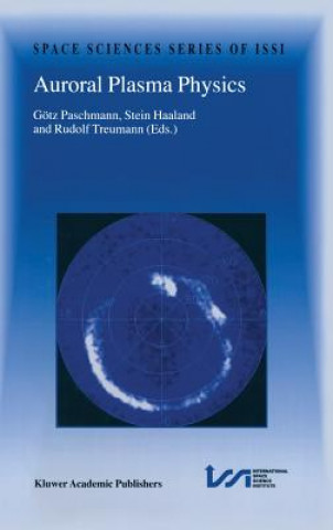 Книга Auroral Plasma Physics Götz Paschmann