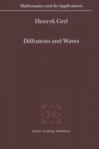 Knjiga Diffusions and Waves Henryk Gzyl