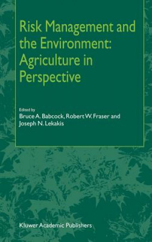 Buch Risk Management and the Environment: Agriculture in Perspective B.A. Babcock