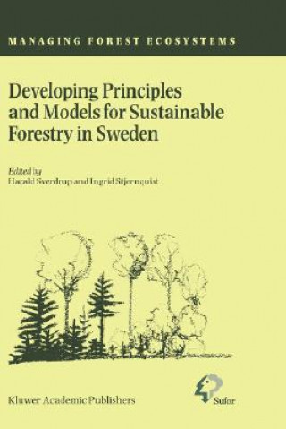 Buch Developing Principles and Models for Sustainable Forestry in Sweden H. Sverdrup