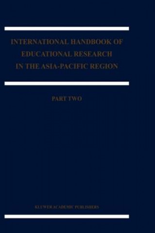 Kniha International Handbook of Educational Research in the Asia-Pacific Region J.P. Keeves