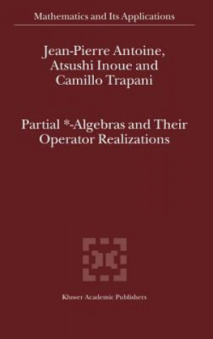 Buch Partial *- Algebras and Their Operator Realizations Jean-Pierre Antoine