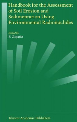 Carte Handbook for the Assessment of Soil Erosion and Sedimentation Using Environmental Radionuclides F. Zapata
