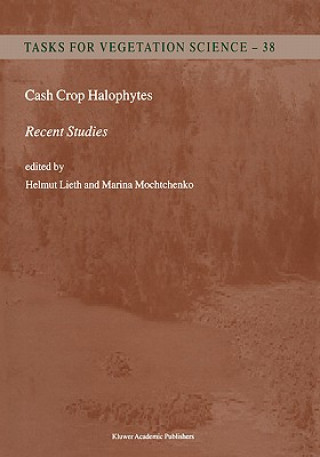 Könyv Cash Crop Halophytes: Recent Studies Helmut Lieth