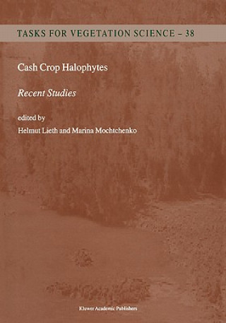 Knjiga Cash Crop Halophytes: Recent Studies Helmut Lieth