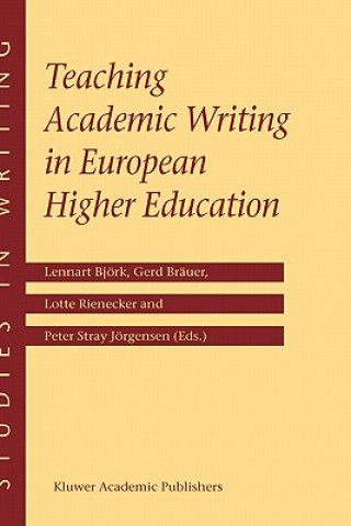 Kniha Teaching Academic Writing in European Higher Education Lennart Björk