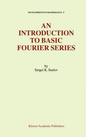 Carte An Introduction to Basic Fourier Series S.K. Suslov