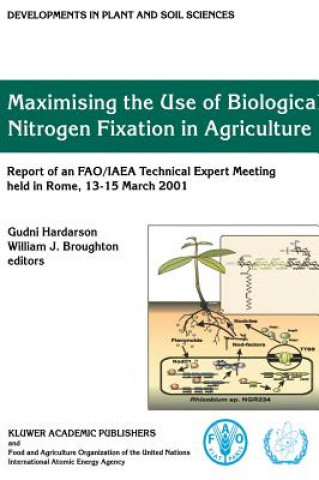 Kniha Maximising the Use of Biological Nitrogen Fixation in Agriculture Gudni G. Hardarson