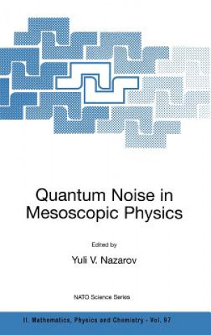Carte Quantum Noise in Mesoscopic Physics Yuli V. Nazarov