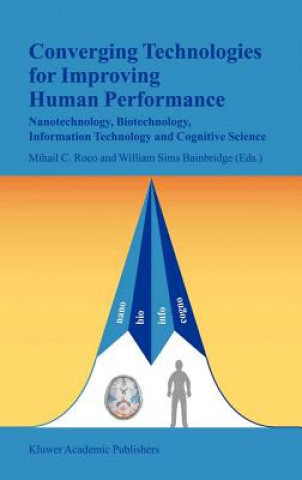 Livre Converging Technologies for Improving Human Performance William Sims Bainbridge