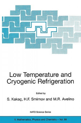 Książka Low Temperature and Cryogenic Refrigeration Sadik Kakaç