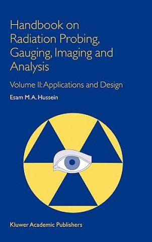 Carte Handbook on Radiation Probing, Gauging, Imaging and Analysis E. M. Hussein