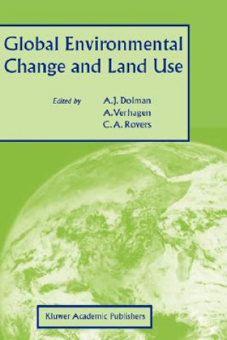 Kniha Global Environmental Change and Land Use A. J. Dolman