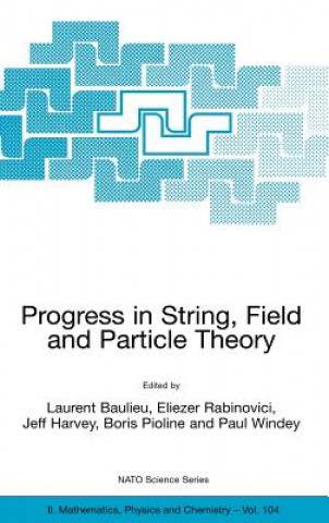Könyv Progress in String, Field and Particle Theory L. Baulieu