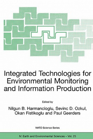 Knjiga Integrated Technologies for Environmental Monitoring and Information Production S. D. Ozkul