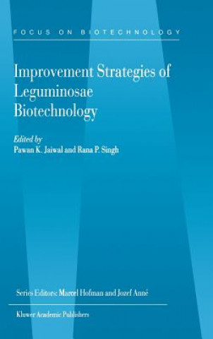 Carte Improvement Strategies of Leguminosae Biotechnology Pawan K. Jaiwal