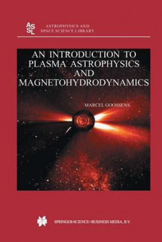 Knjiga Introduction to Plasma Astrophysics and Magnetohydrodynamics M. Goossens