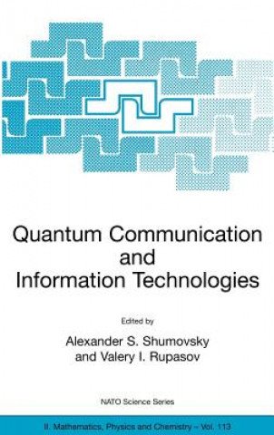 Βιβλίο Quantum Communication and Information Technologies Alexander S. Shumovsky