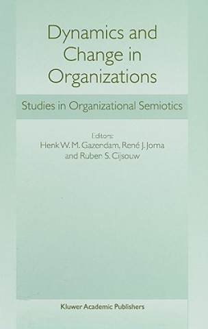 Libro Dynamics and Change in Organizations H. W. Gazendam