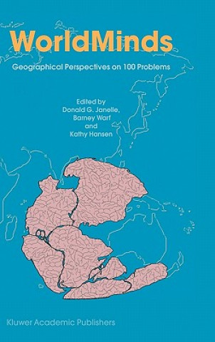 Carte WorldMinds: Geographical Perspectives on 100 Problems Donald G. Janelle