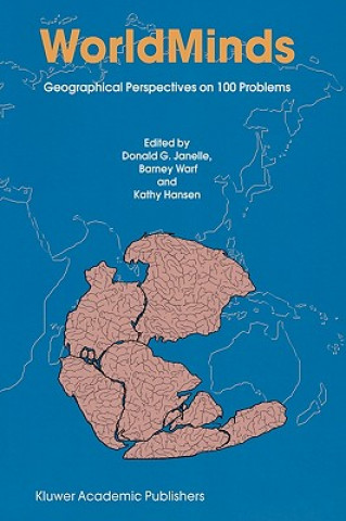 Książka WorldMinds: Geographical Perspectives on 100 Problems D. G. Janelle