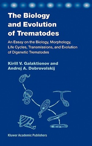 Book Biology and Evolution of Trematodes K. V. Galaktionov