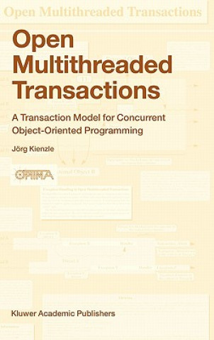 Kniha Open Multithreaded Transactions Jörg Kienzle