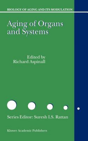 Kniha Aging of the Organs and Systems Richard J. Aspinall