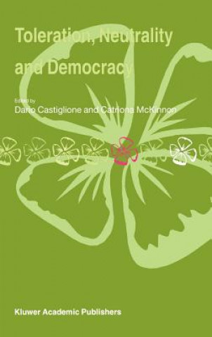 Buch Toleration, Neutrality and Democracy Dario Castiglione